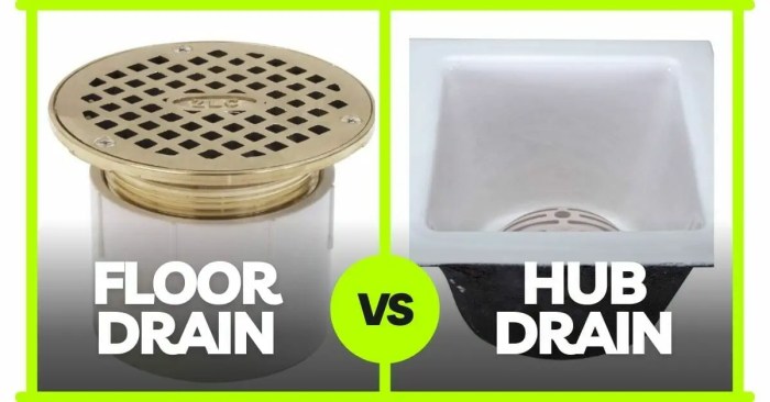 Hub drain vs floor drain